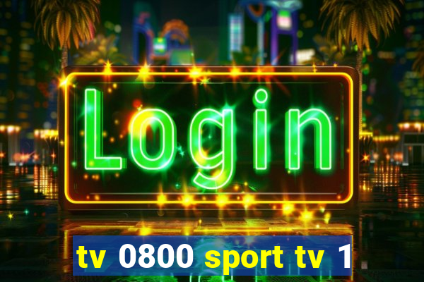 tv 0800 sport tv 1
